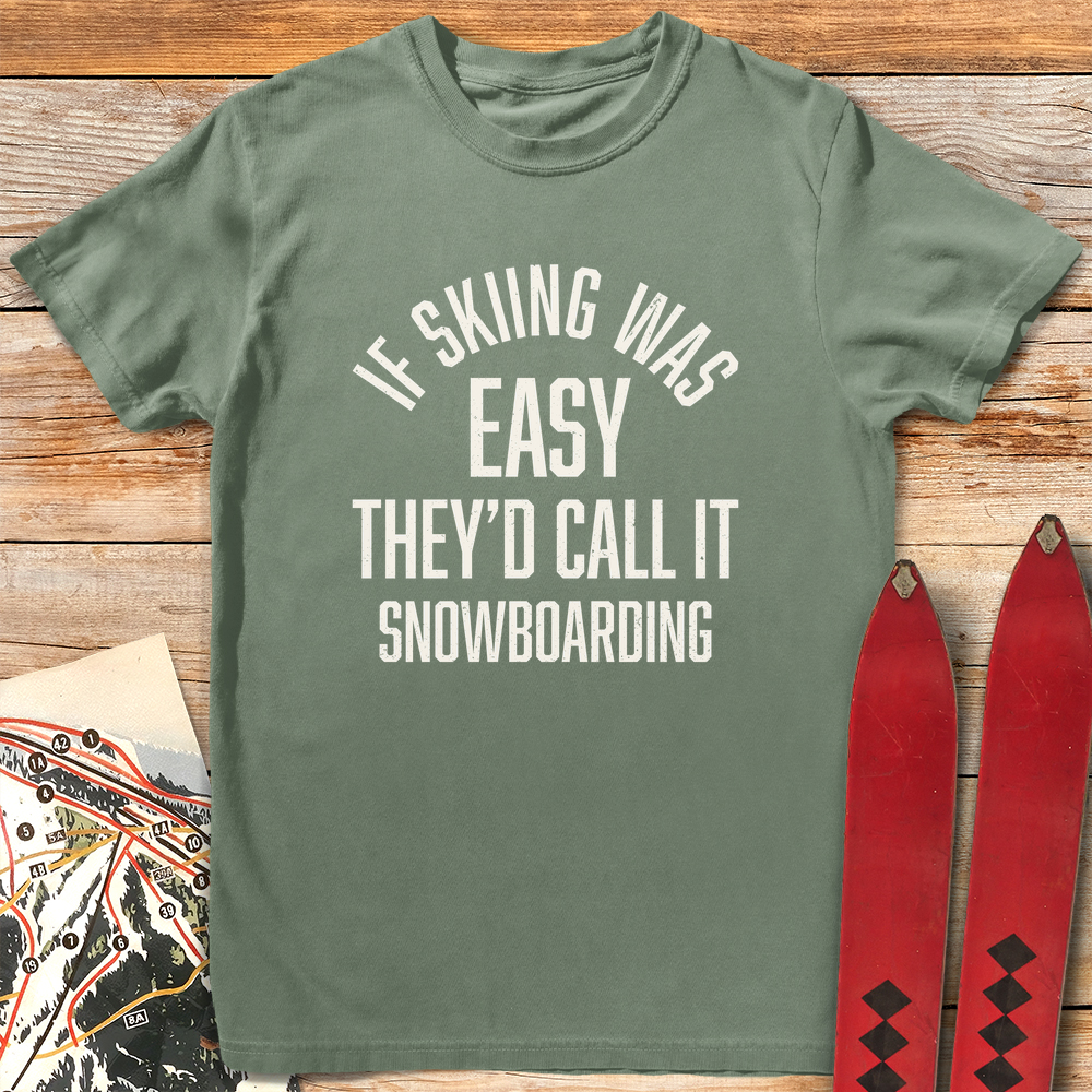 If Skiing Was Easy