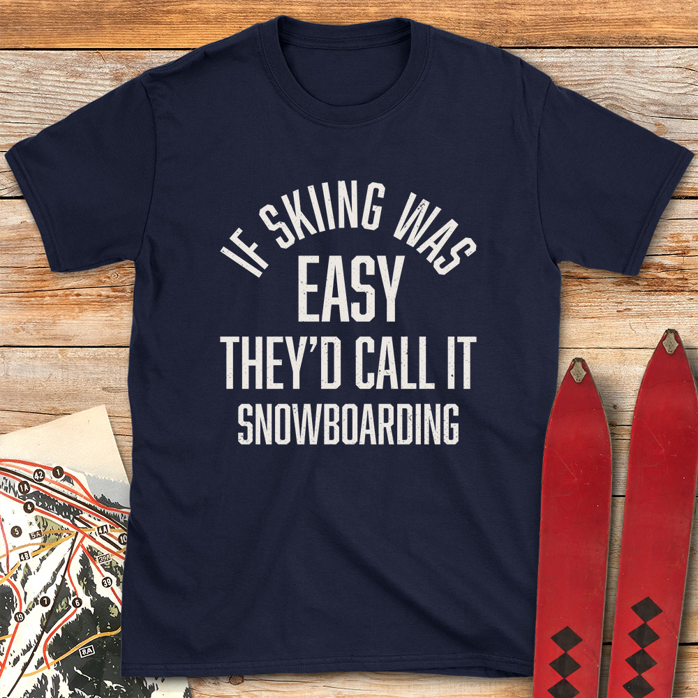 If Skiing Was Easy
