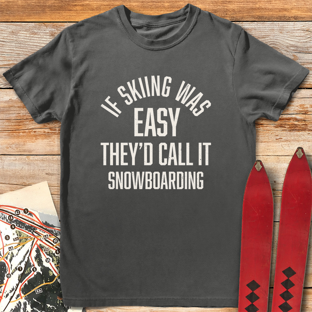 If Skiing Was Easy