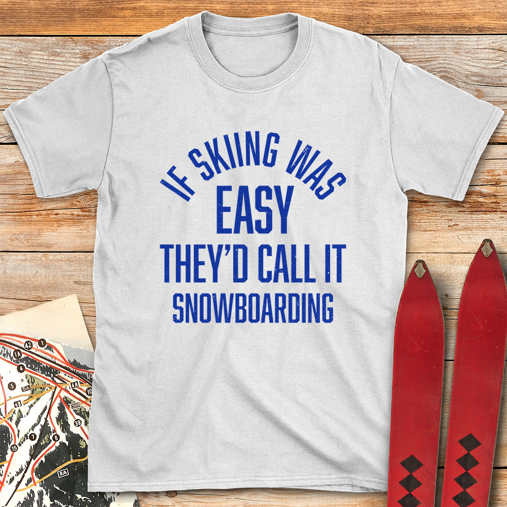 If Skiing Was Easy