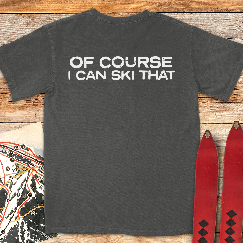 Of Course I Can Ski