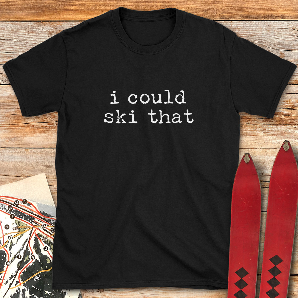 I Could Ski
