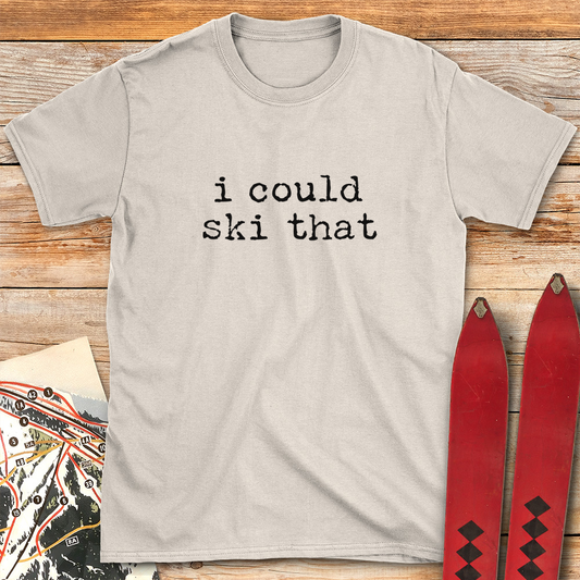 I Could Ski