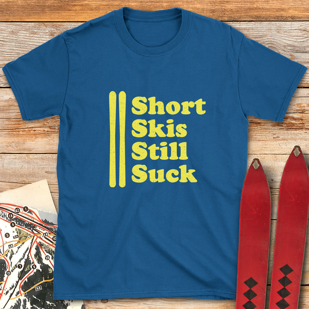 Short Skis Suck
