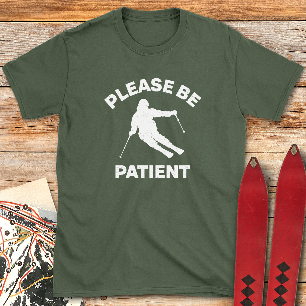 Please Be Patient