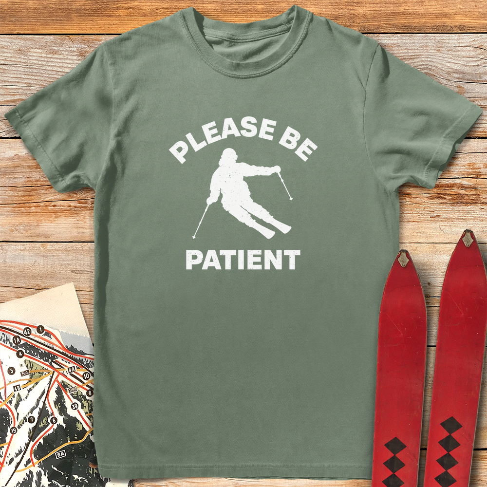 Please Be Patient