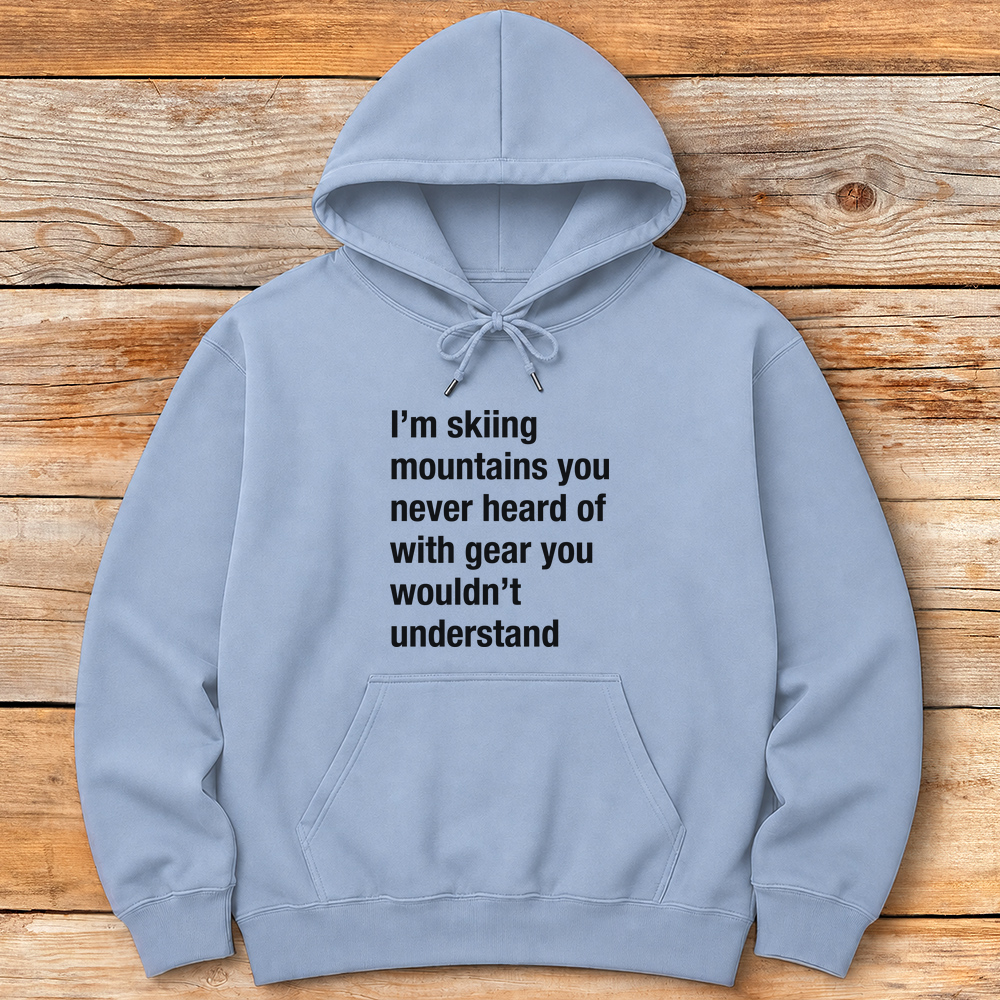You Wouldn't Understand