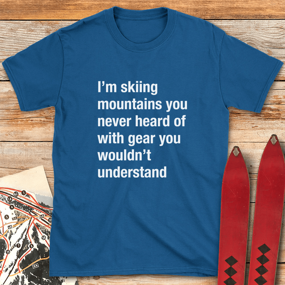 You Wouldn't Understand