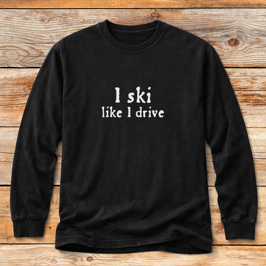 Like I Drive
