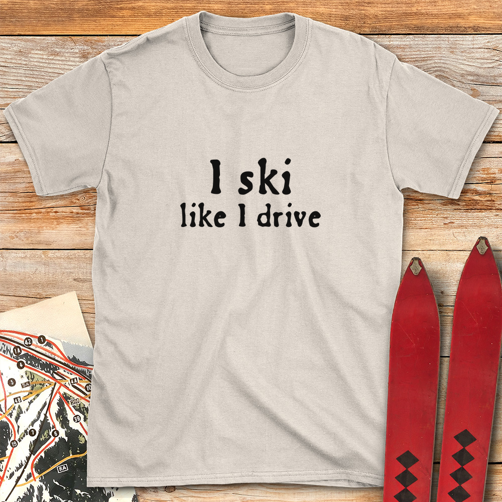 Like I Drive