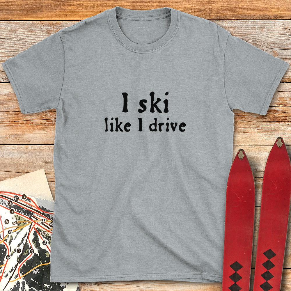 Like I Drive