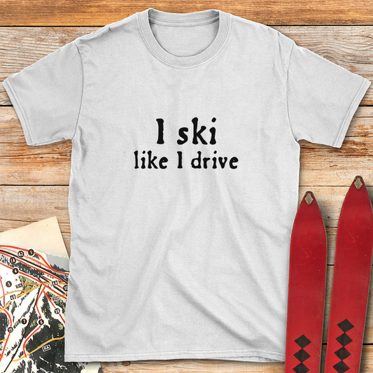 Like I Drive