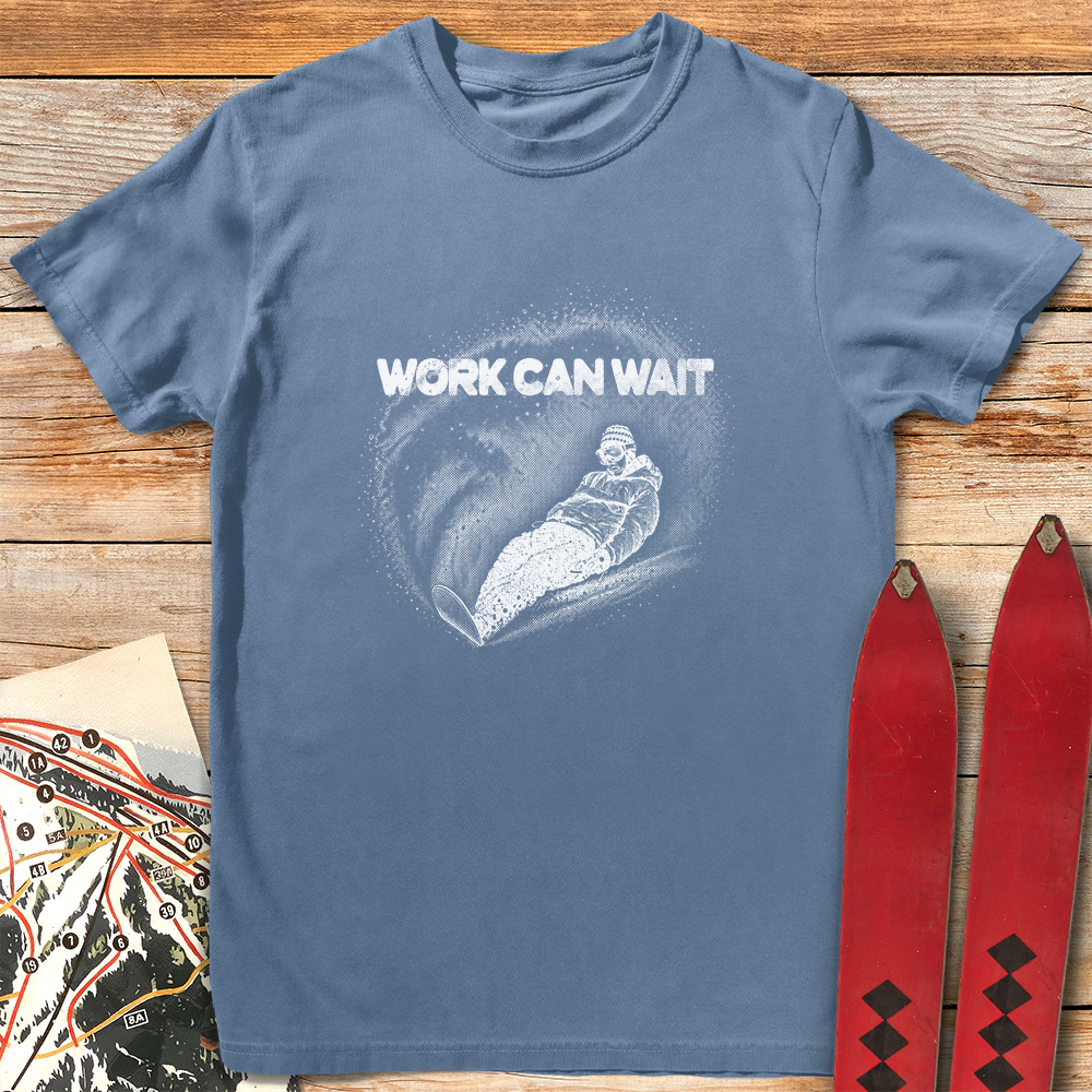 Work Can Wait Snowboard