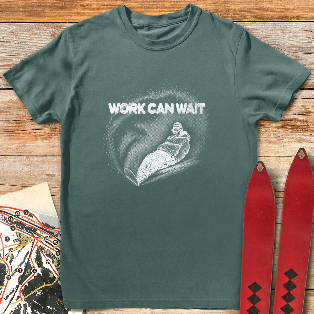 Work Can Wait Snowboard