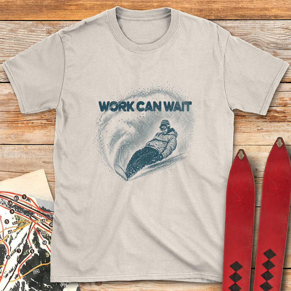 Work Can Wait Snowboard