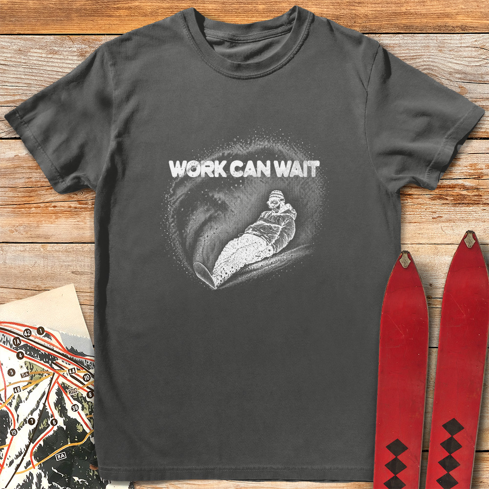 Work Can Wait Snowboard