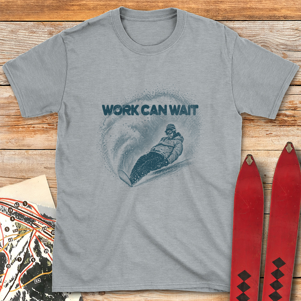 Work Can Wait Snowboard