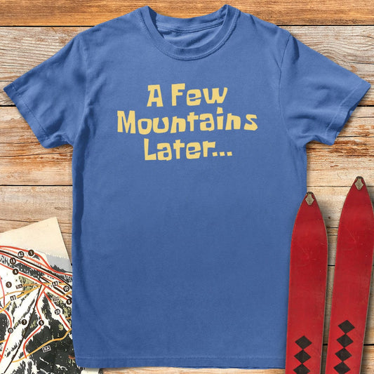 A Few Mountains
