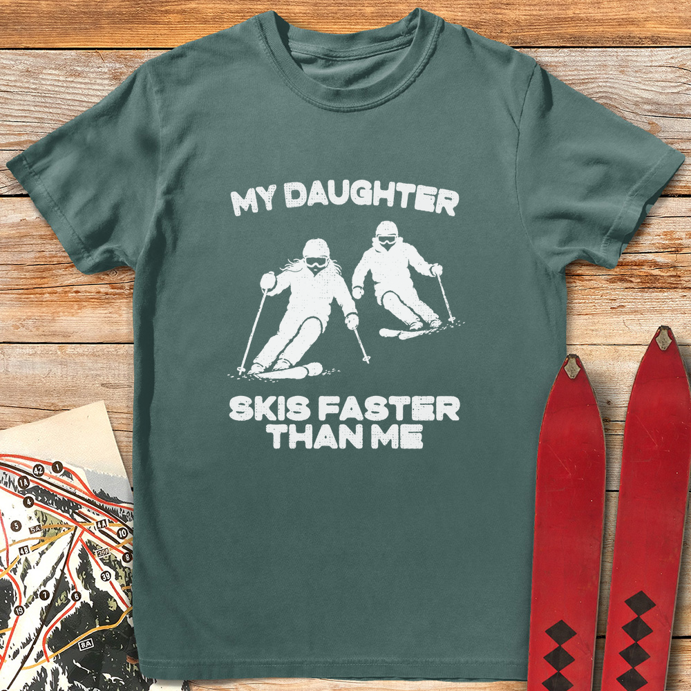 Daughter Skis Faster Graphic