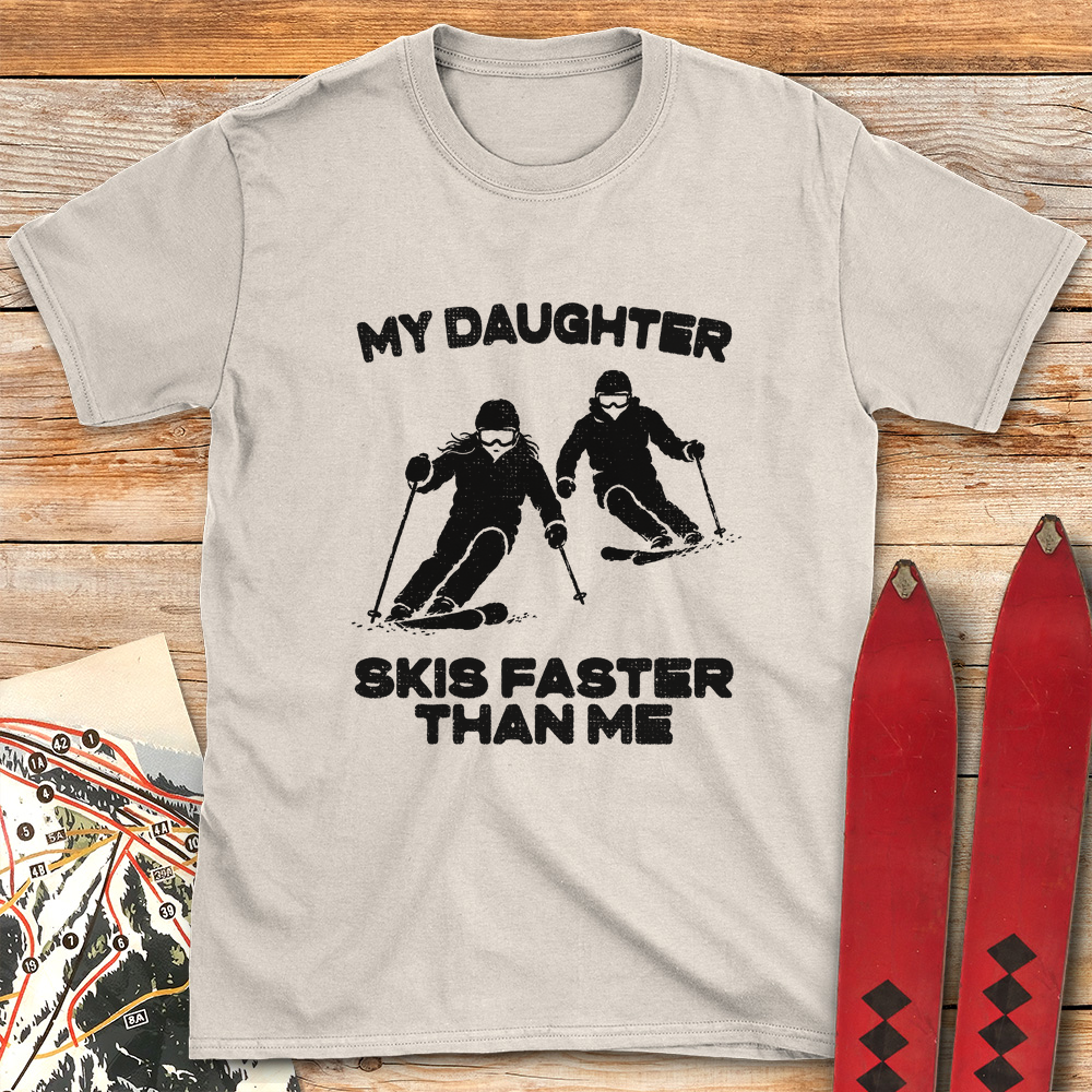 Daughter Skis Faster Graphic