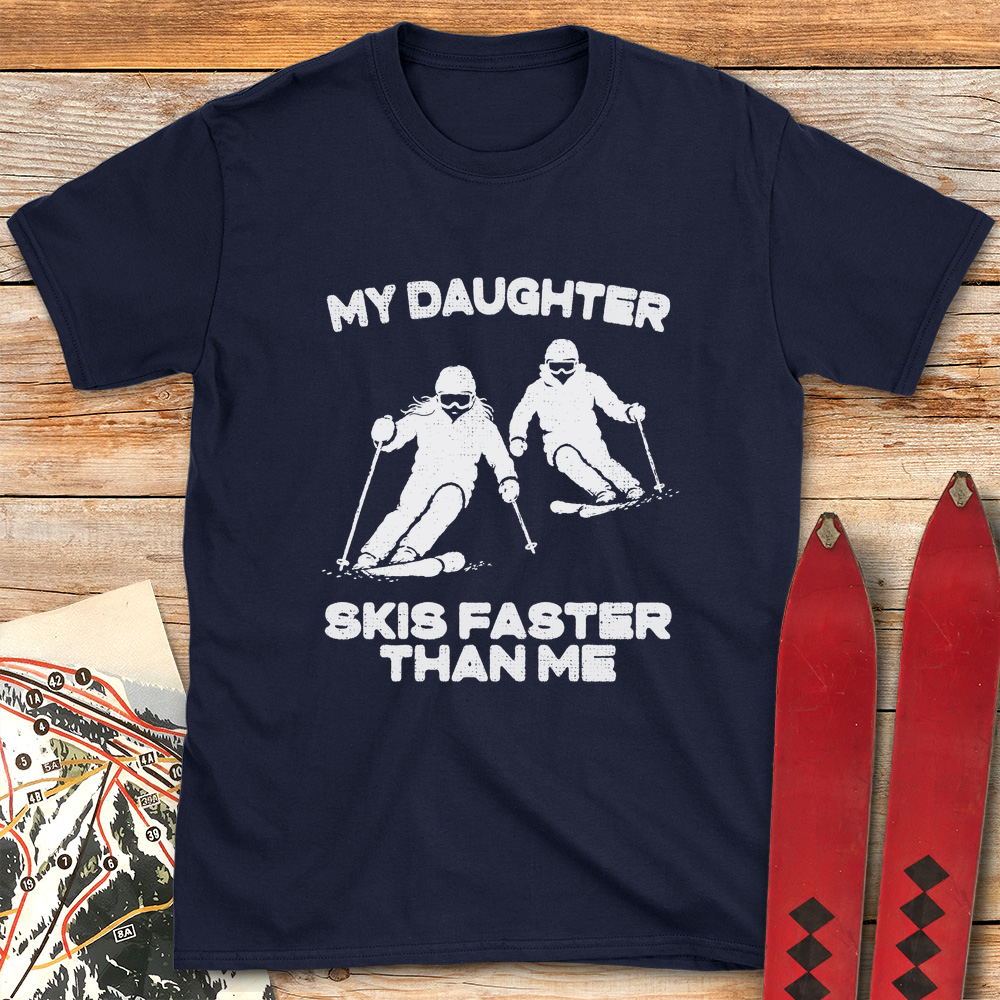 Daughter Skis Faster Graphic