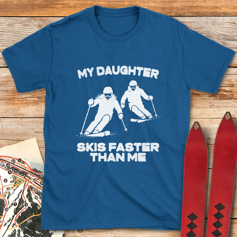 Daughter Skis Faster Graphic