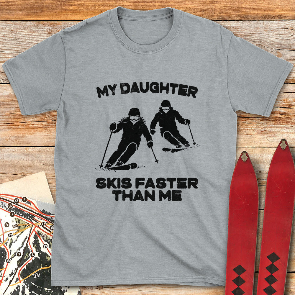 Daughter Skis Faster Graphic