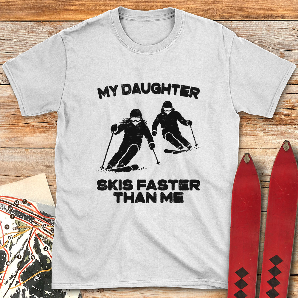 Daughter Skis Faster Graphic