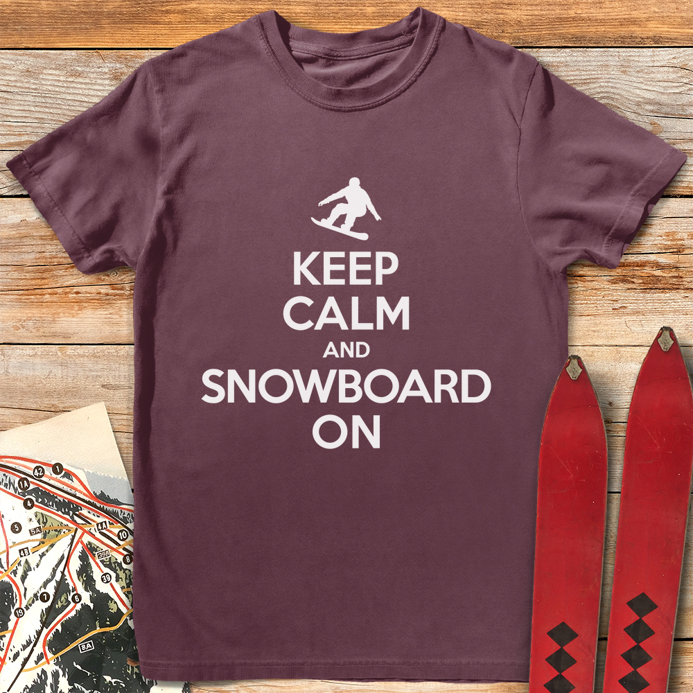 Keep Calm And Snowboard