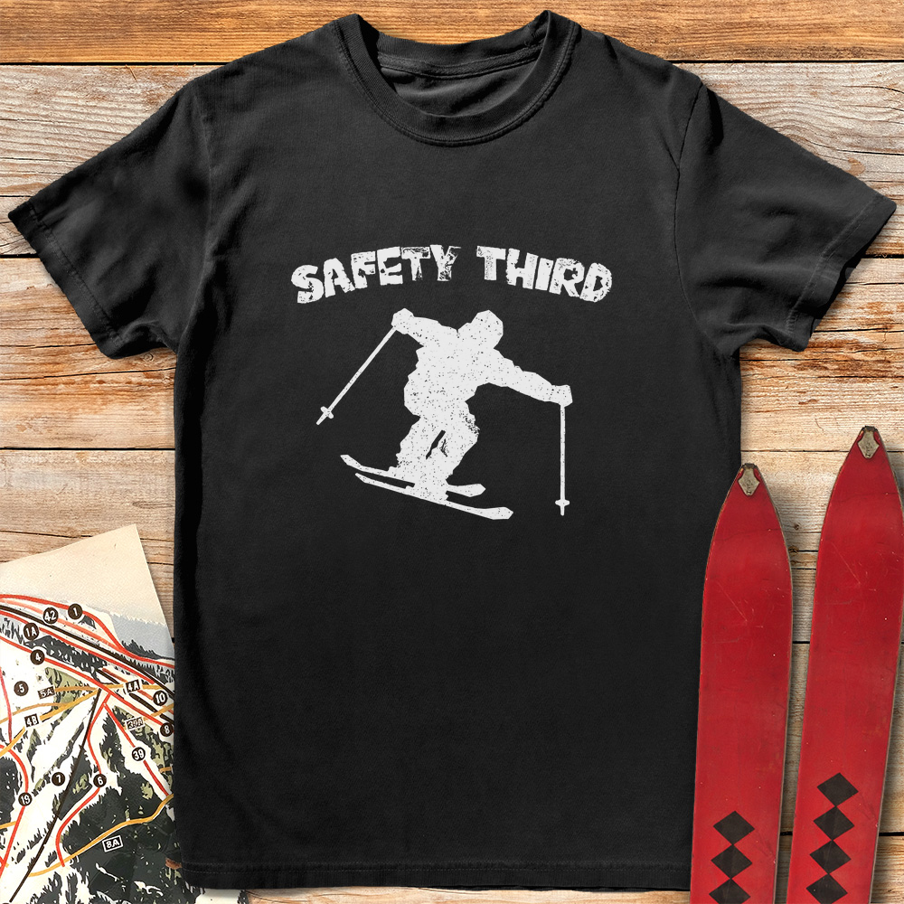 Safety Third