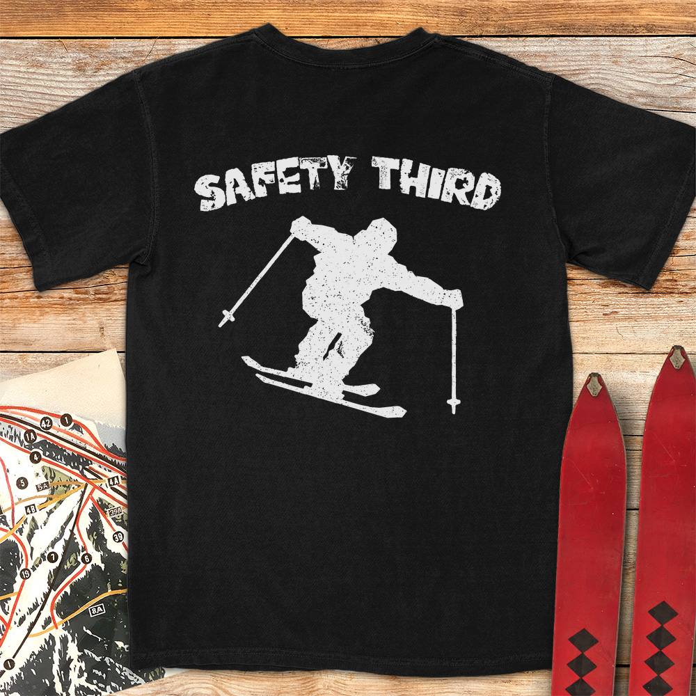 Safety Third