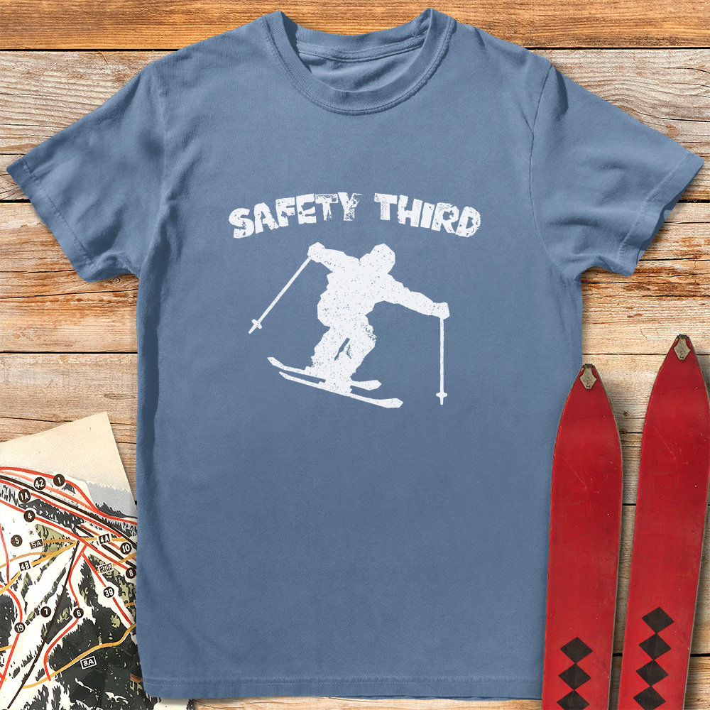 Safety Third