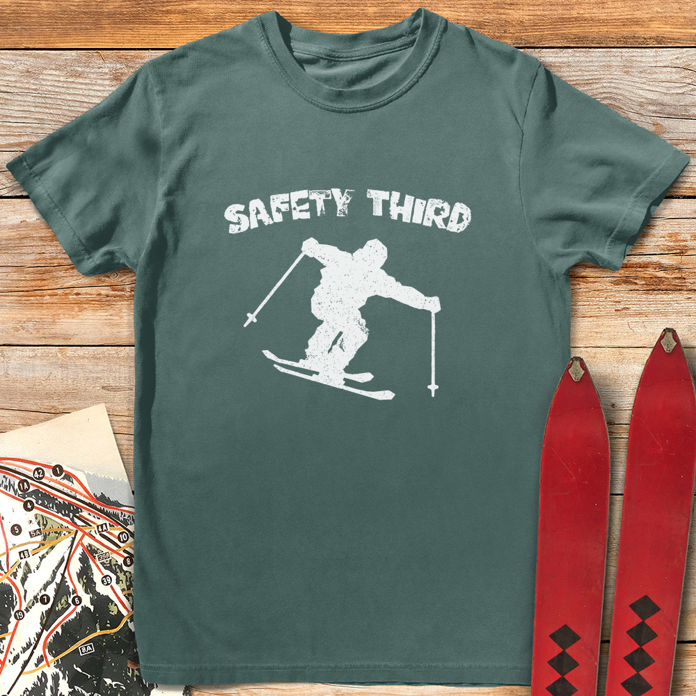 Safety Third