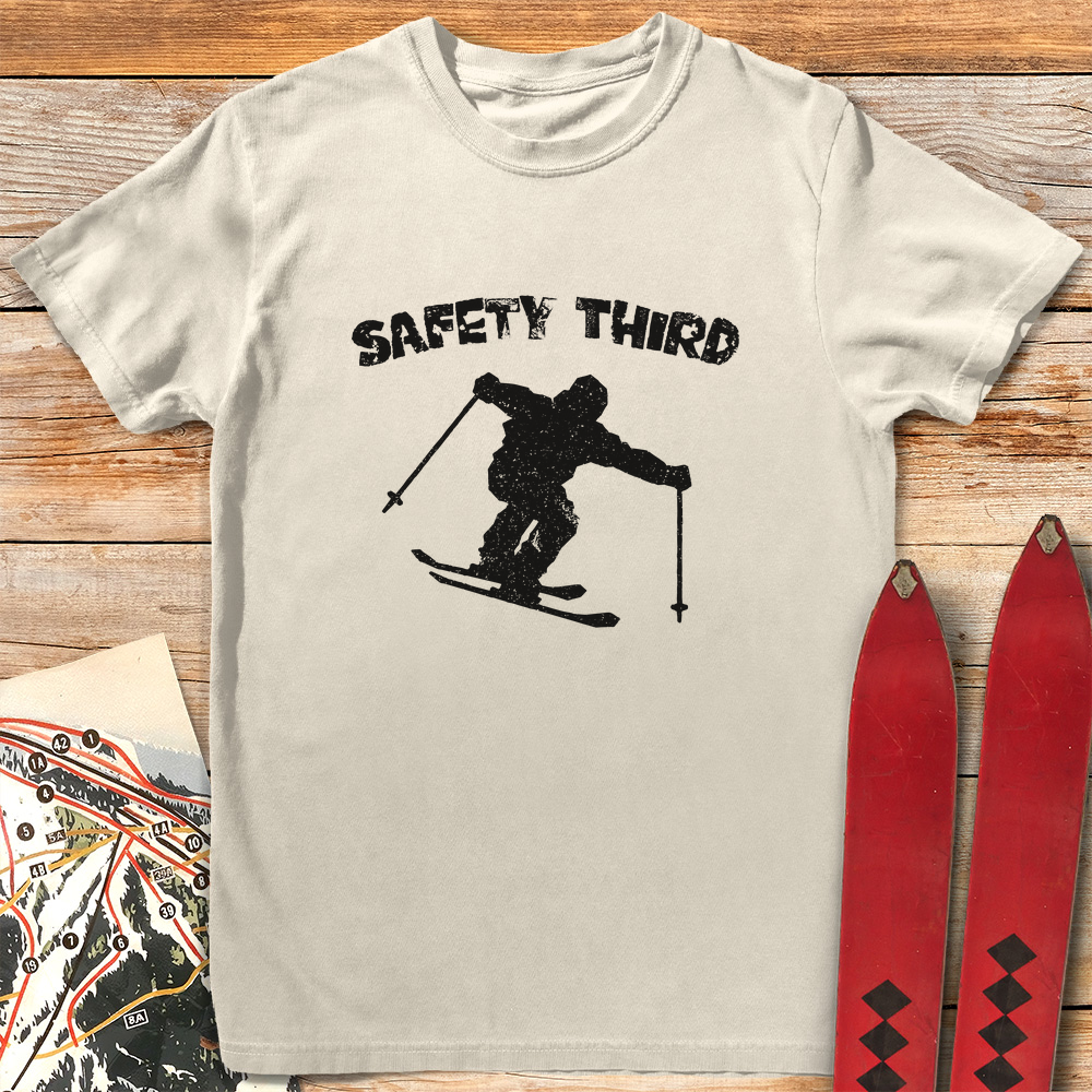Safety Third