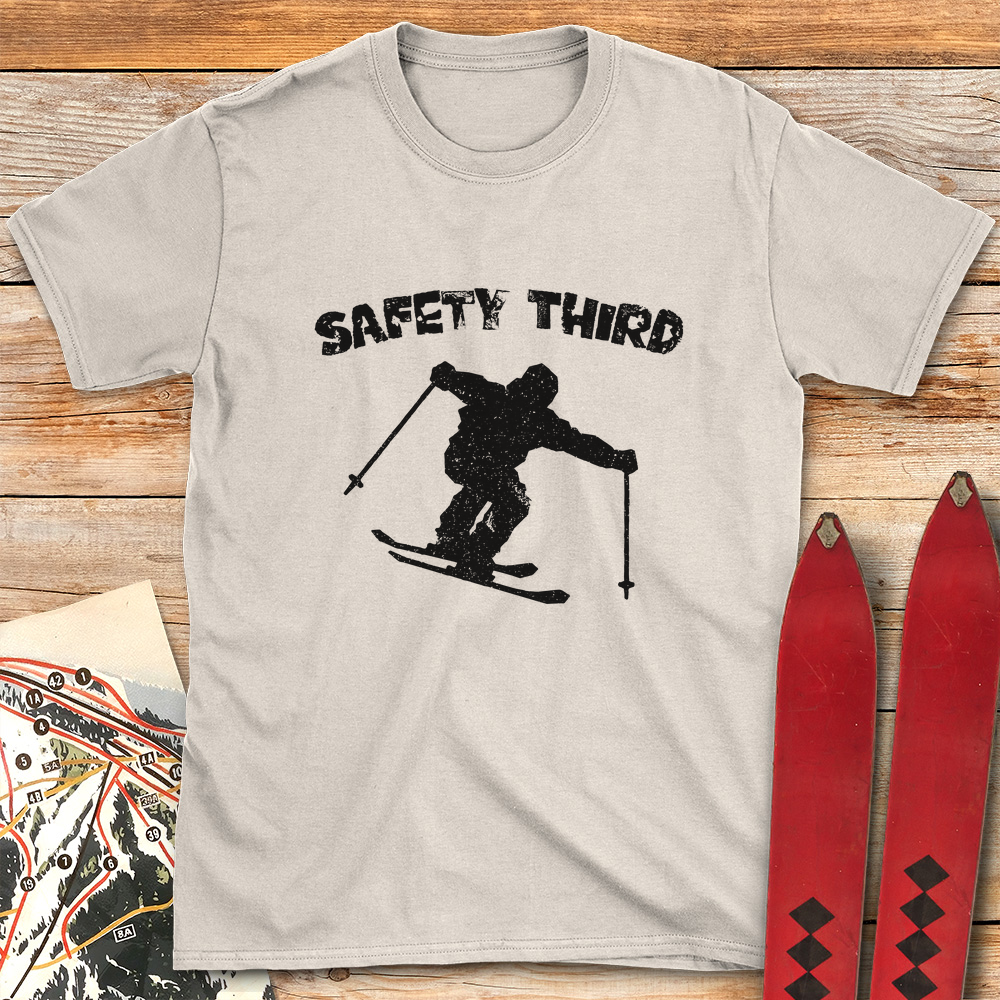 Safety Third