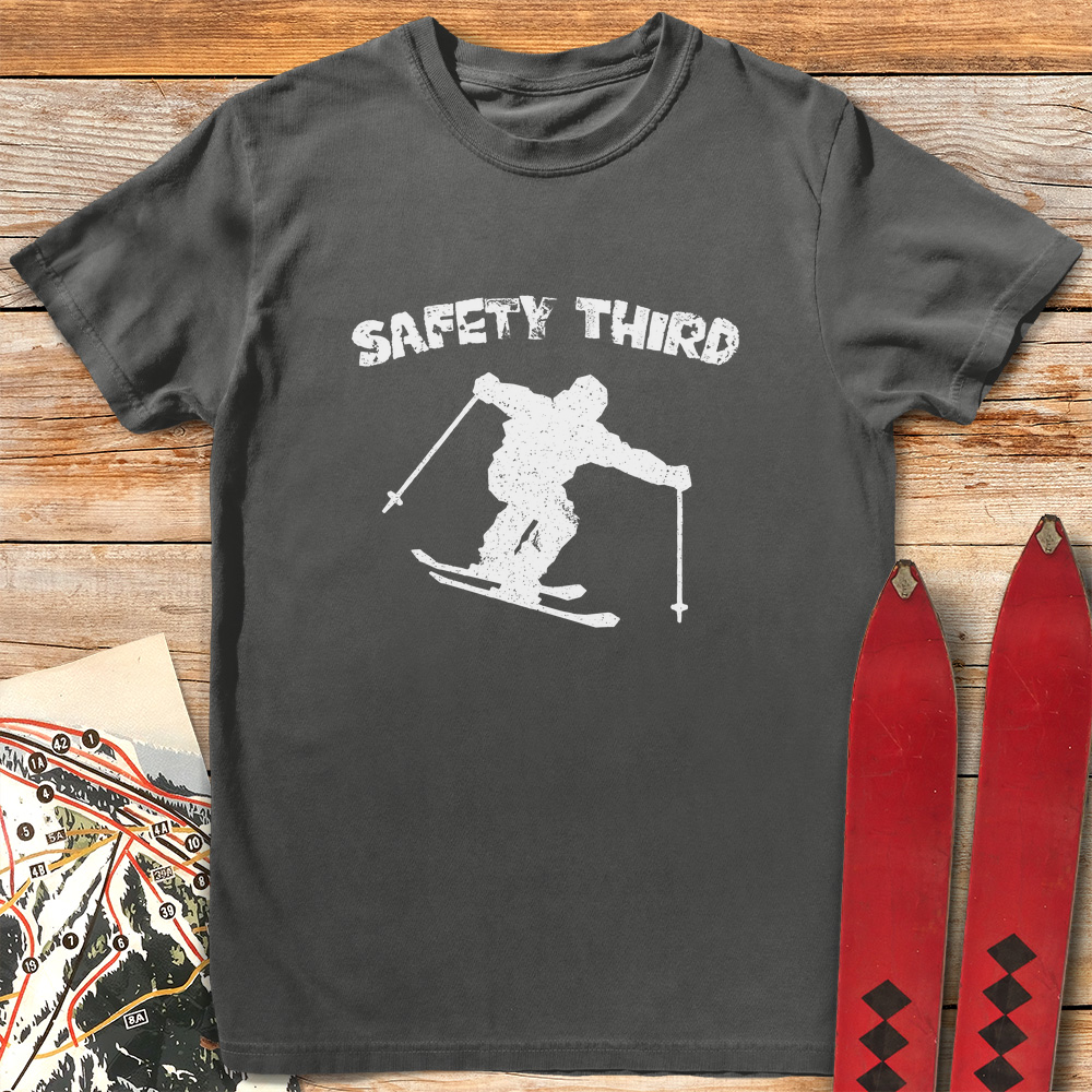 Safety Third