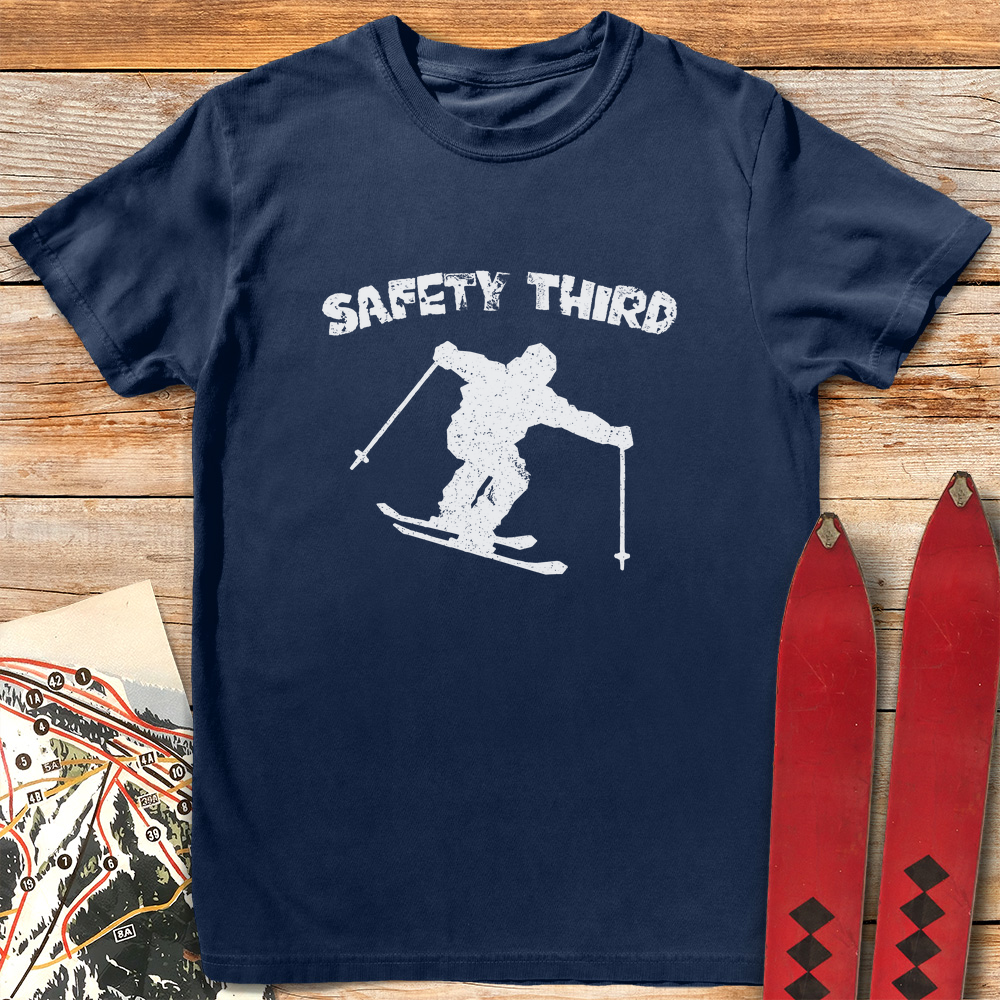 Safety Third