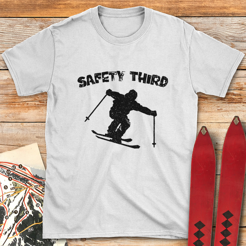 Safety Third