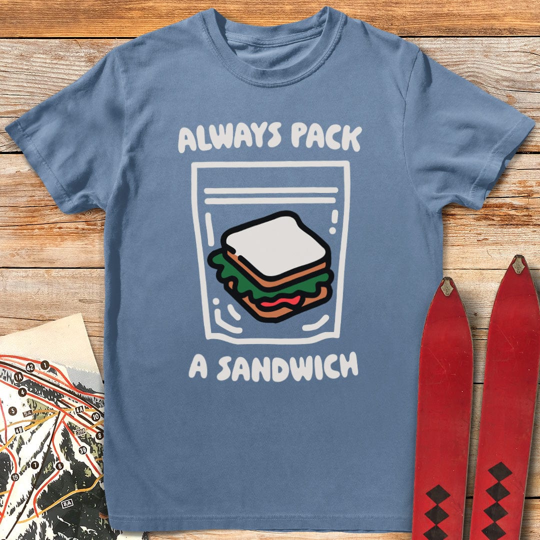 Always Sandwich T-Shirt