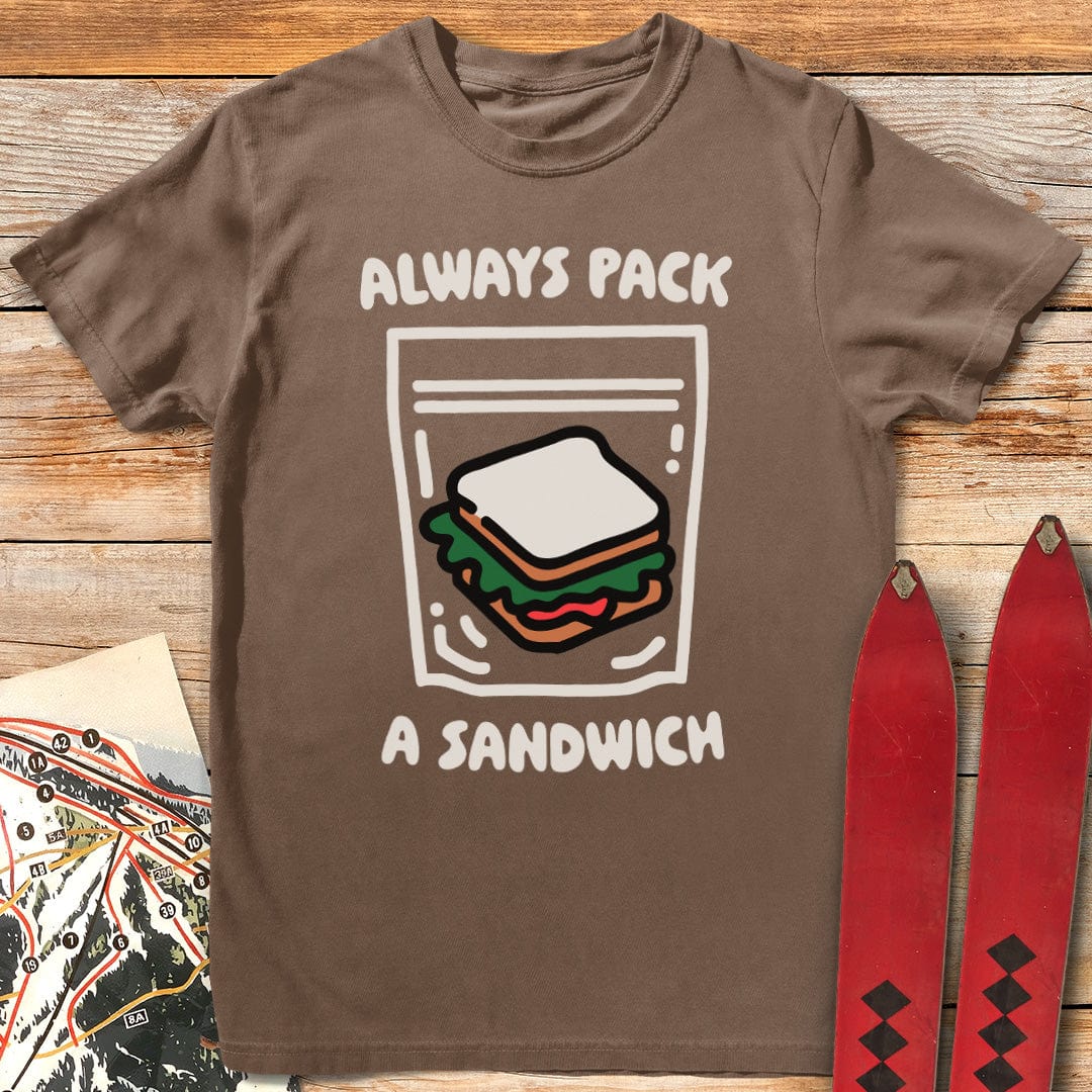 Always Sandwich T-Shirt