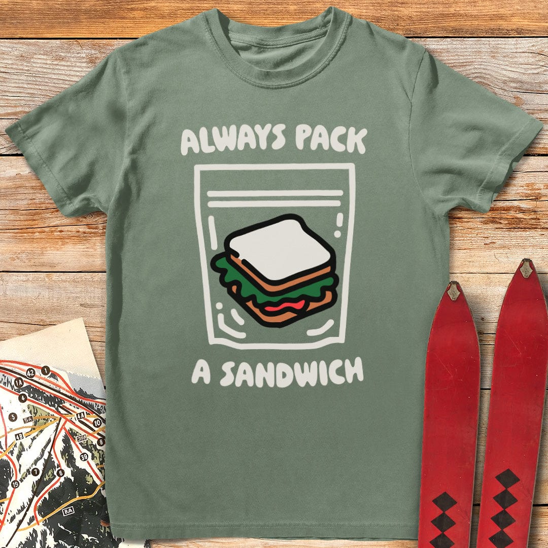 Always Sandwich T-Shirt