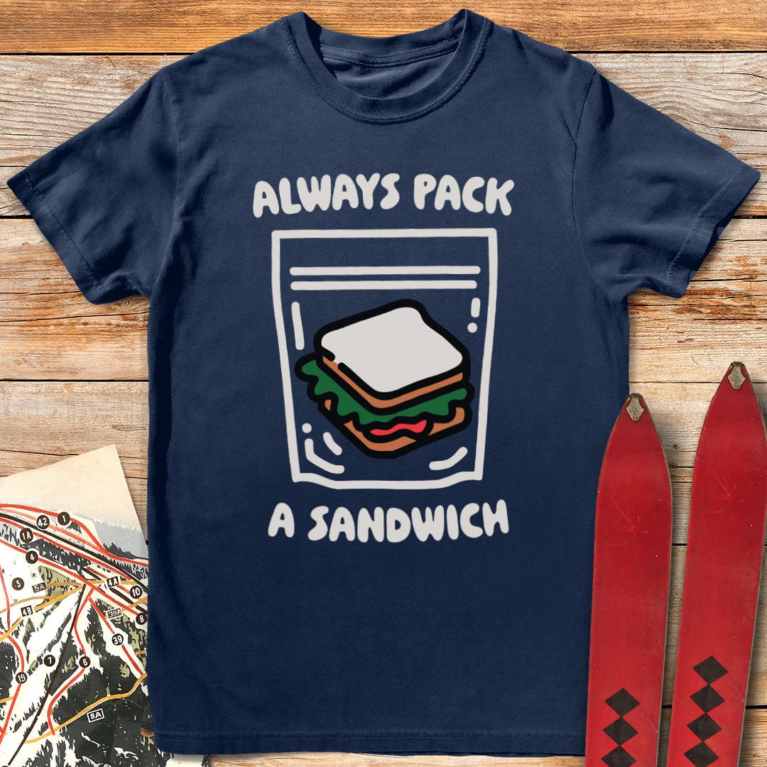 Always Sandwich T-Shirt