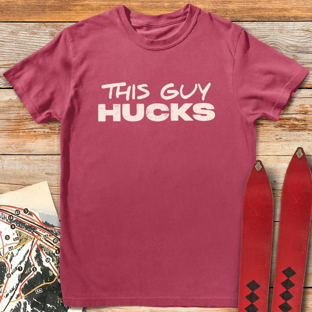 This Guy Hucks T-Shirt