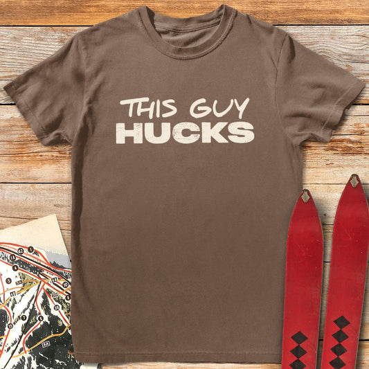 This Guy Hucks T-Shirt