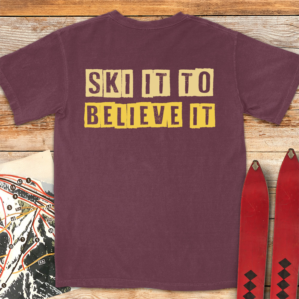 Ski It Believe It