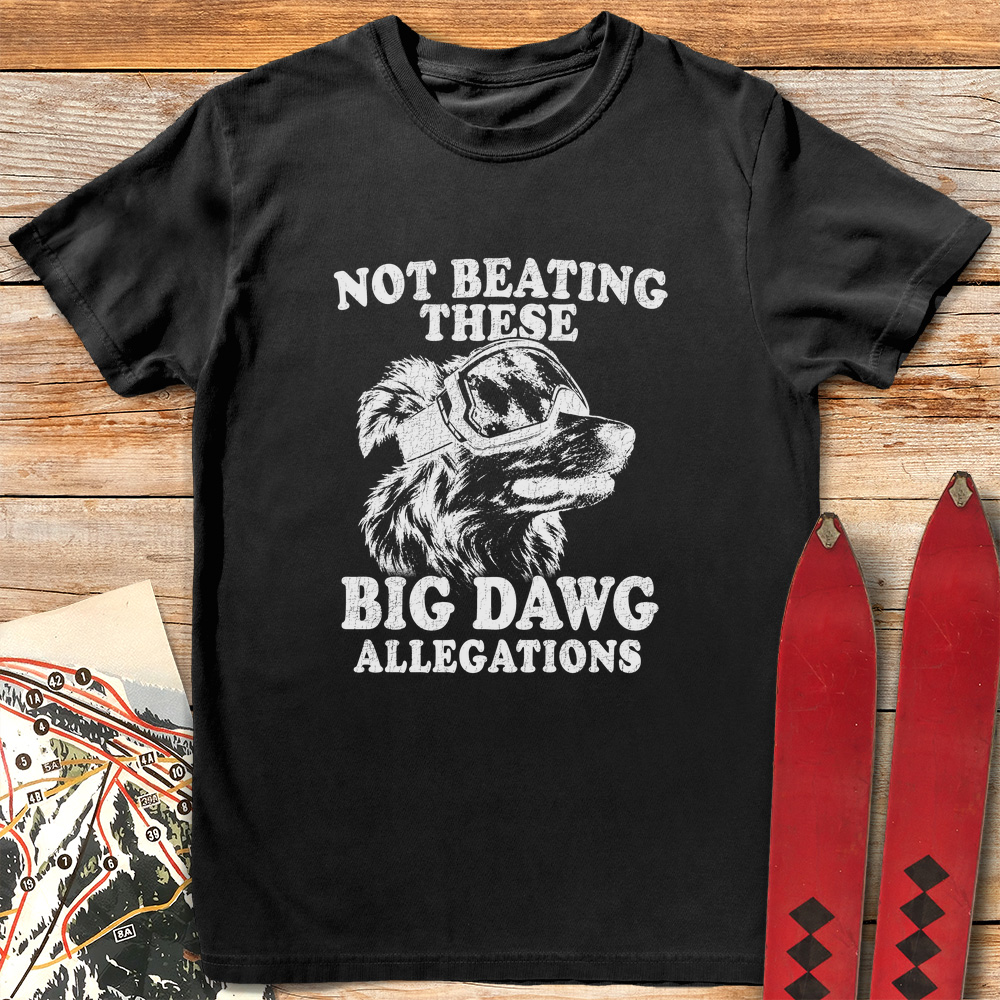 Big Dawg Allegations