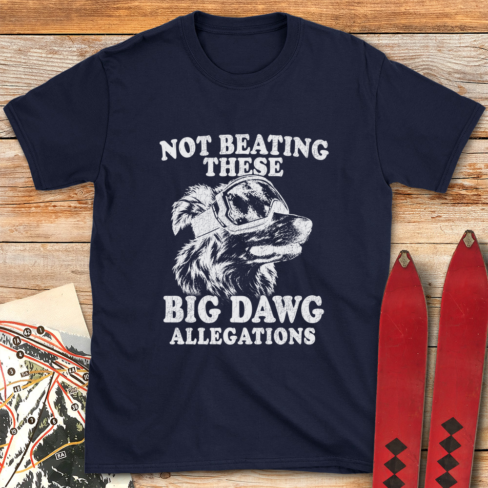 Big Dawg Allegations