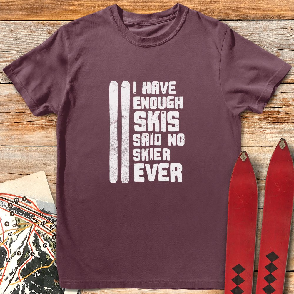 Enough Skis