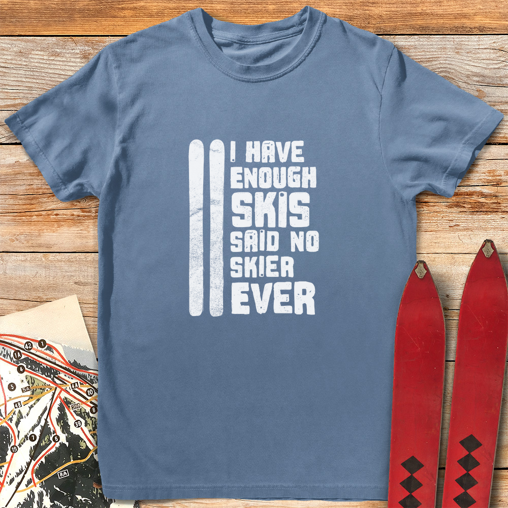 Enough Skis