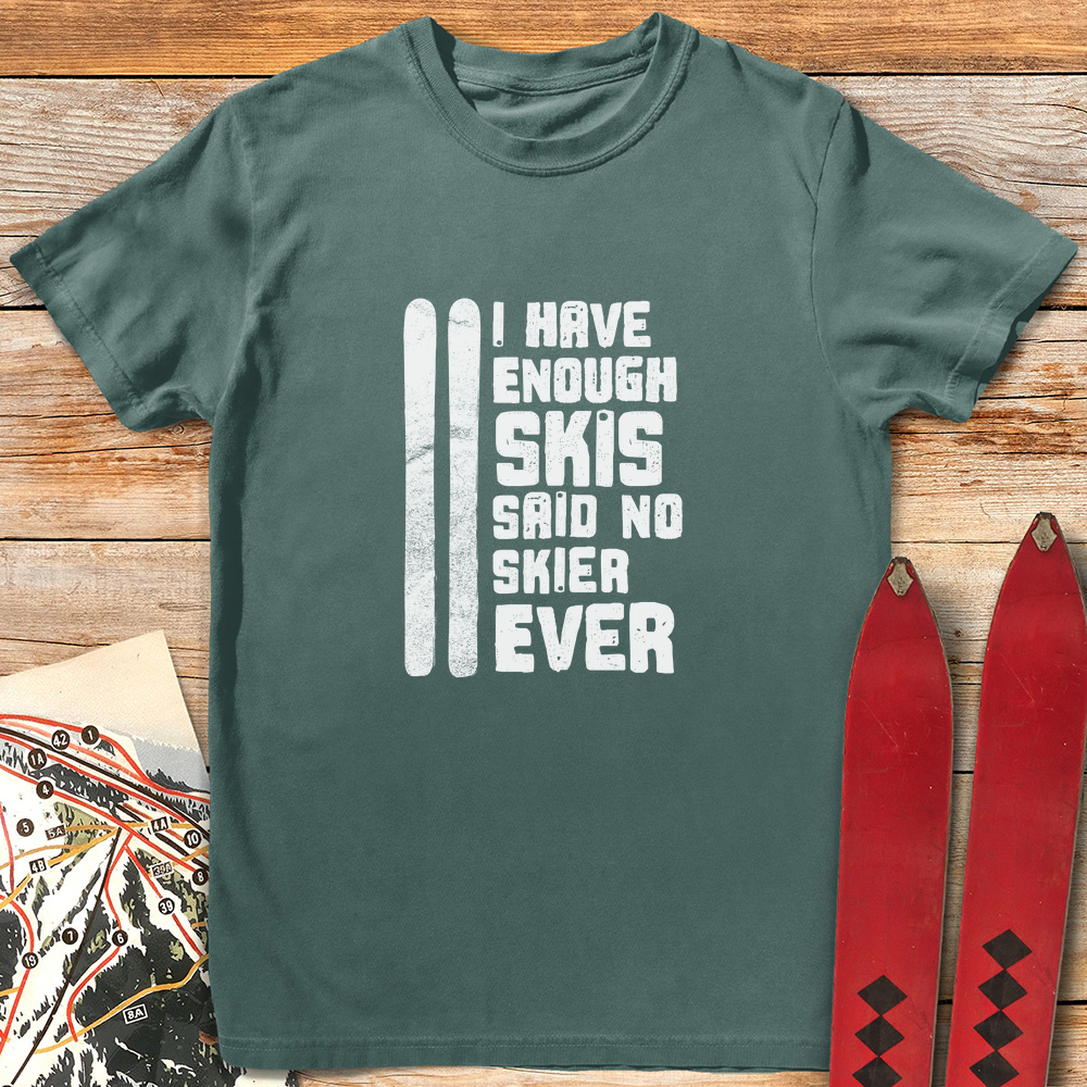 Enough Skis